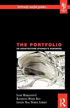 The Portfolio An Architecture Student's Handbook (Seriously Useful Guides--)