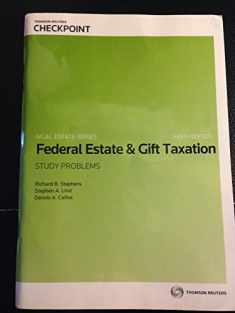 FED.ESTATE+GIFT TAX.-STUDY PROBS. Hardcover
