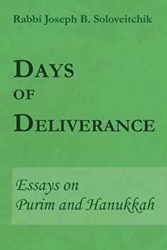Days of Deliverance: Essays on Purim and Hanukkah (Meotzar Horav)