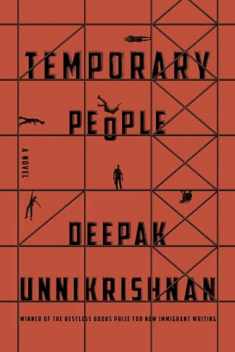 Temporary People (Restless Books Prize for New Immigrant W)