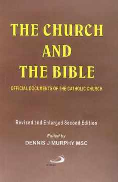 Church and The Bible: Official Documents of the Catholic Church