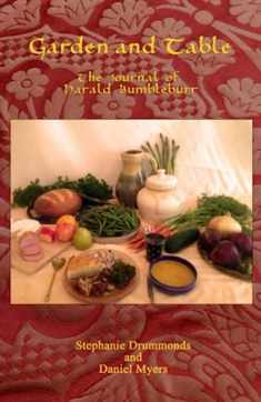 Garden and Table: The Journal of Harald Bumbleburr