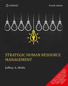 Strategic Human Resource Management, 4TH EDITION