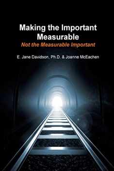 Making the Important Measurable, Not the Measurable Important: How Authentic Mixed Method Assessment helps unlock student potential-and tracks what Really Matters