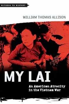 My Lai: An American Atrocity in the Vietnam War (Witness to History)