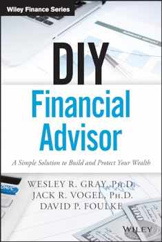 DIY Financial Advisor: A Simple Solution to Build and Protect Your Wealth (Wiley Finance)