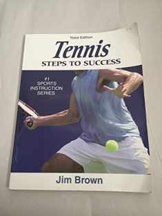 Tennis: Steps to Success - 3rd Edition (Steps to Success Sports Series)