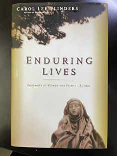 Enduring Lives: Portraits of Women and Faith in Action