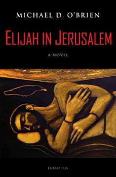 Elijah in Jerusalem: A Novel