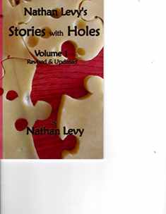 Nathan Levy's Stories With Holes Volume 1 Revised & Updated
