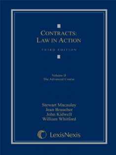 Contracts: Law in Action, Volume II: The Advanced Course
