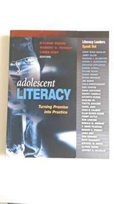 Adolescent Literacy: Turning Promise into Practice