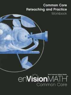 Envision Math Common Core: Reteaching and Practice, Grade 4