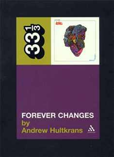 Forever Changes (Thirty Three and a Third series)