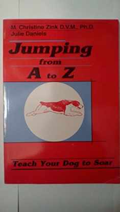 Jumping for A to Z: Teach Your Dog to Soar
