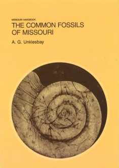 The Common Fossils of Missouri (Missouri Handbook) (Volume 1)