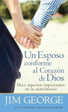 Un esposo conforme al corazón de Dios (Spanish Edition)