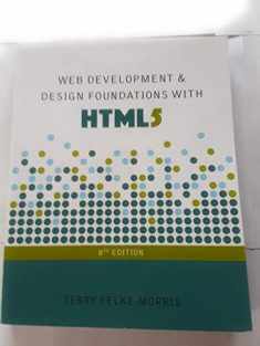 Web Development and Design Foundations with HTML5 (8th Edition)