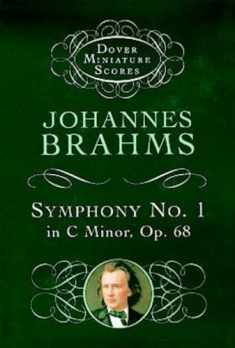 Symphony No. 1 in C Minor, Op. 68 (Dover Miniature Scores: Orchestral)