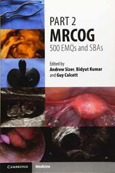 Part 2 MRCOG: 500 EMQs and SBAs