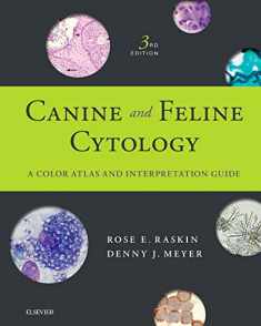 Canine and Feline Cytology: A Color Atlas and Interpretation Guide, 3e