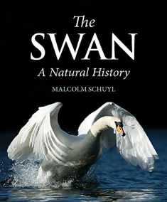 The Swan: A Natural History