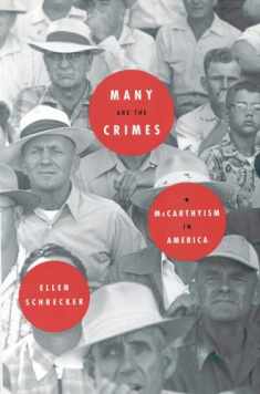 Many Are the Crimes: McCarthyism in America