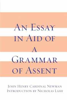 Essay in Aid of A Grammar of Assent, An