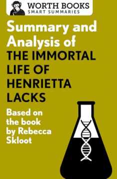 Summary and Analysis of The Immortal Life of Henrietta Lacks: Based on the Book by Rebecca Skloot (Smart Summaries)