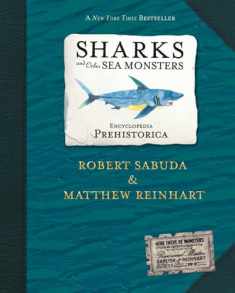 Encyclopedia Prehistorica: Sharks and Other Sea Monsters