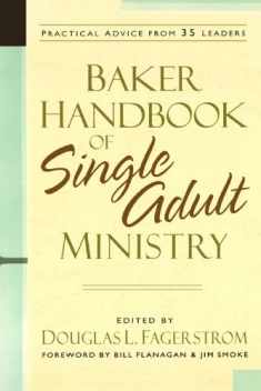 Baker Hanbook Of Single Adult Ministry