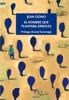El hombre que plantaba árboles (Spanish Edition)