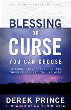 Blessing or Curse: You Can Choose