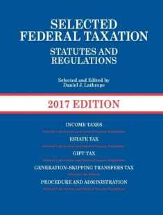 Selected Federal Taxation Statutes and Regulations, 2017 with Motro Tax Map (Selected Statutes)