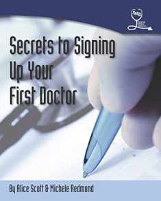 Secrets To Signing Up Your First Doctor