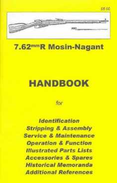 7.62mmR Mosin Nagant Handbook