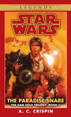The Paradise Snare (Star Wars, The Han Solo Trilogy #1)