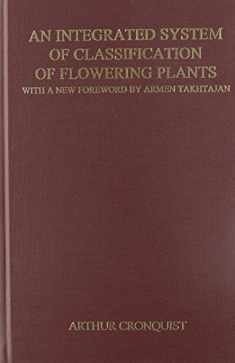 An Integrated System of Classification of Flowering Plants