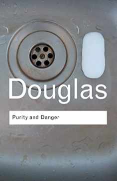 Purity and Danger (Routledge Classics)