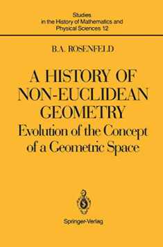 A History of Non-Euclidean Geometry.