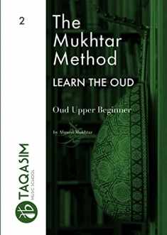 The Mukhtar Method - Oud Upper Beginner