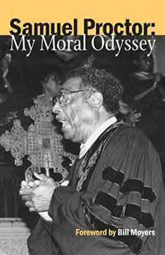 Samuel Proctor: My Moral Odyssey