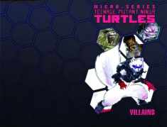 Teenage Mutant Ninja Turtles: Villain Micro-Series Volume 1 (Teenage Mutant Ninja Turtles Micro-Series)