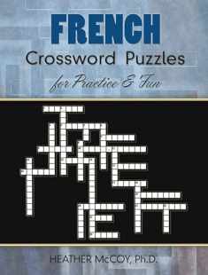French Crossword Puzzles for Practice and Fun (Dover Language Guides French) (French Edition)