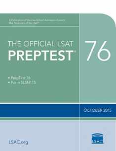 The Official LSAT PrepTest 76: (Oct. 2015 LSAT)