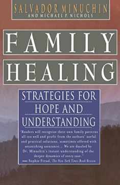 Family Healing: Strategies for Hope and Understanding
