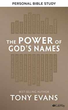 The Power of God's Names - Personal Bible Study Book