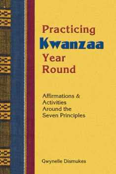 Practicing Kwanzaa Year Round