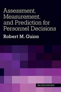 Assessment, Measurement, and Prediction for Personnel Decisions