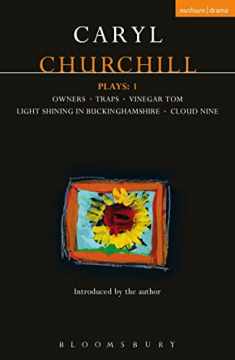 Churchill Plays: 1: Owners; Traps; Vinegar Tom; Light Shining in Buckinghamshire; Cloud Nine (Contemporary Dramatists)